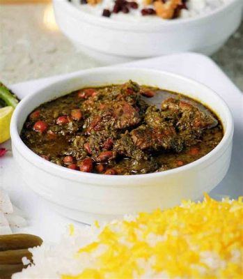  Ghormeh Sabzi: Uma Sinfonia de Ervas Frescas e Carne Suave em Lorestan!